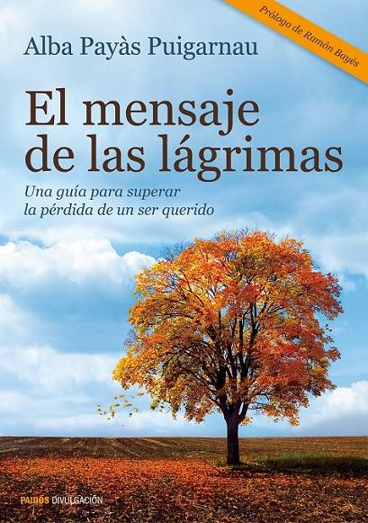 MENSAJE DE LAS LÁGRIMAS, EL  | 9788449330278 | PAYÀS PUIGARNAU, ALBA  | Llibreria Online de Banyoles | Comprar llibres en català i castellà online