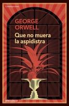 QUE NO MUERA LA ASPIDISTRA | 9788499890913 | ORWELL,GEORGE | Llibreria Online de Banyoles | Comprar llibres en català i castellà online