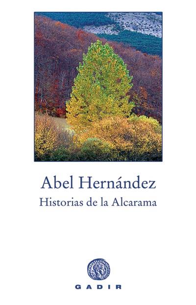 HISTORIAS DE LA ALCARAMA | 9788496974098 | HERNANDEZ, ABEL | Llibreria Online de Banyoles | Comprar llibres en català i castellà online