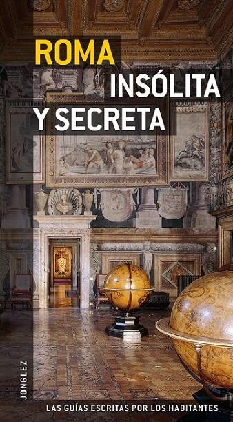 ROMA INSÓLITA Y SECRETA | 9782915807622 | * | Llibreria L'Altell - Llibreria Online de Banyoles | Comprar llibres en català i castellà online - Llibreria de Girona