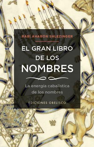 GRAN LIBRO DE LOS NOMBRES, EL | 9788497778183 | SHLEZINGER, AHARÓN | Llibreria Online de Banyoles | Comprar llibres en català i castellà online