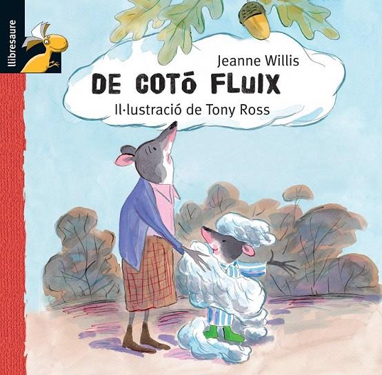 DE COTO FLUIX | 9788479422028 | WILLIS, JEANNE | Llibreria Online de Banyoles | Comprar llibres en català i castellà online