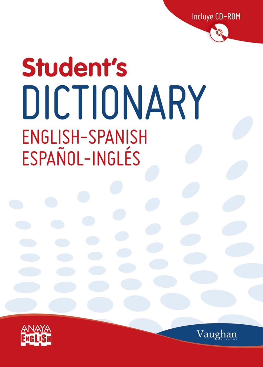 VAUGHAN STUDENT ' S DICTIONARY ENGLISH-SPANISH/ESPAÑOL-INGLÉS | 9788499740843 | LAROUSSE EDITORIAL | Llibreria L'Altell - Llibreria Online de Banyoles | Comprar llibres en català i castellà online - Llibreria de Girona