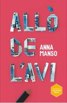 ALLÒ DE L'AVI (LECTURA FÀCIL) | 9788466158039 | MANSO MUNNÉ, ANNA | Llibreria L'Altell - Llibreria Online de Banyoles | Comprar llibres en català i castellà online - Llibreria de Girona