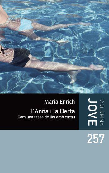 ANNA I LA BERTA, L' | 9788499323015 | ENRICH, MARIA | Llibreria L'Altell - Llibreria Online de Banyoles | Comprar llibres en català i castellà online - Llibreria de Girona