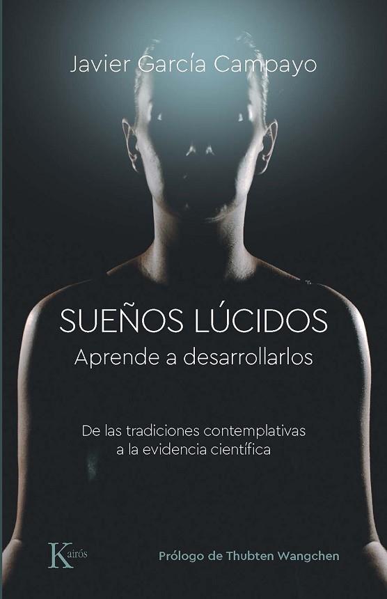 SUEÑOS LÚCIDOS | 9788499889832 | GARCÍA CAMPAYO, JAVIER | Llibreria Online de Banyoles | Comprar llibres en català i castellà online