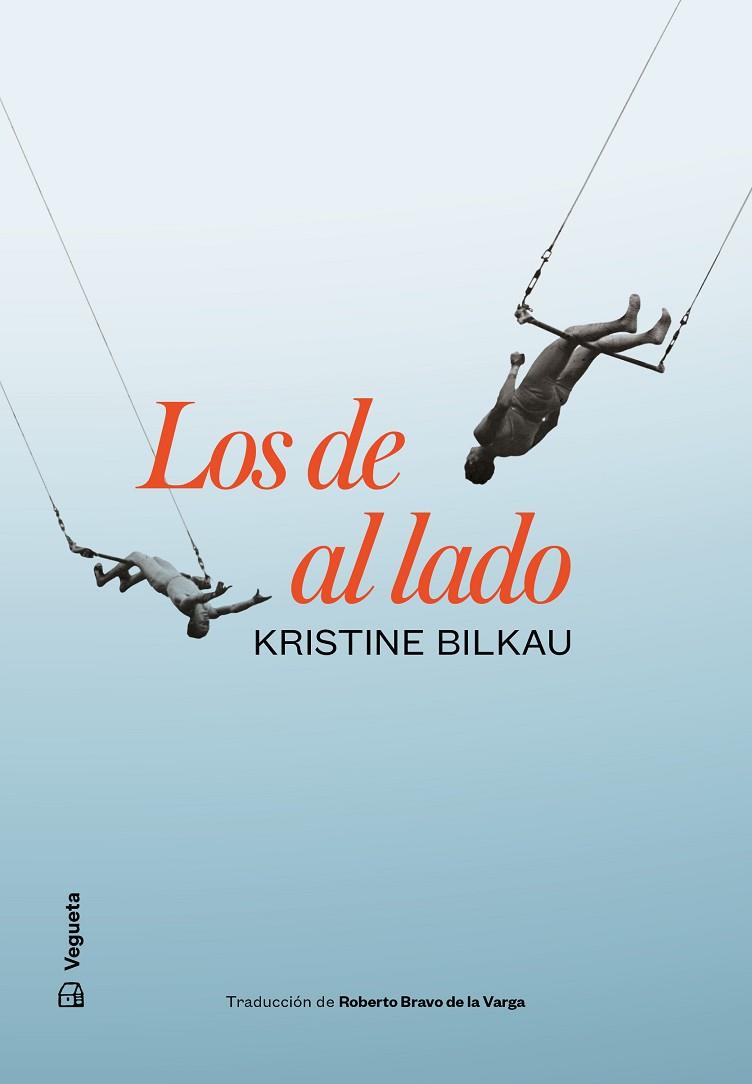 LOS DE AL LADO | 9788417137892 | BILKAU, KRISTINE | Llibreria Online de Banyoles | Comprar llibres en català i castellà online