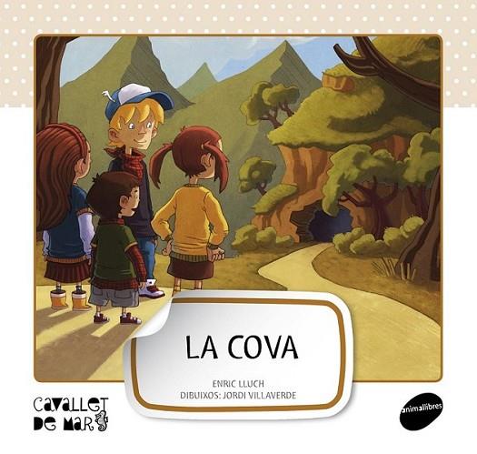 COVA, LA | 9788415095576 | LLUCH GIRBÉS, ENRIC | Llibreria Online de Banyoles | Comprar llibres en català i castellà online