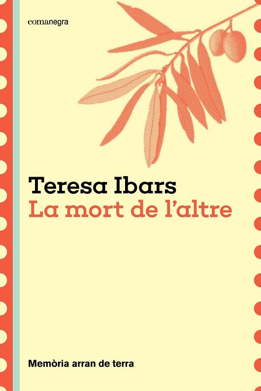 LA MORT DE L'ALTRE | 9788410161191 | IBARS, TERESA | Llibreria Online de Banyoles | Comprar llibres en català i castellà online