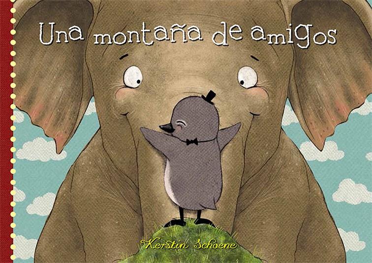 MONTAÑA DE AMIGOS, UNA | 9788494176548 | SCHOENE, KERSTIN | Llibreria Online de Banyoles | Comprar llibres en català i castellà online