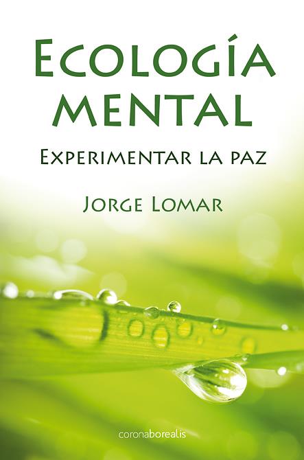 ECOLOGIA MENTAL (CON BARAJA DE CARTAS) | 9788492635542 | LOMAR, JORGE | Llibreria Online de Banyoles | Comprar llibres en català i castellà online