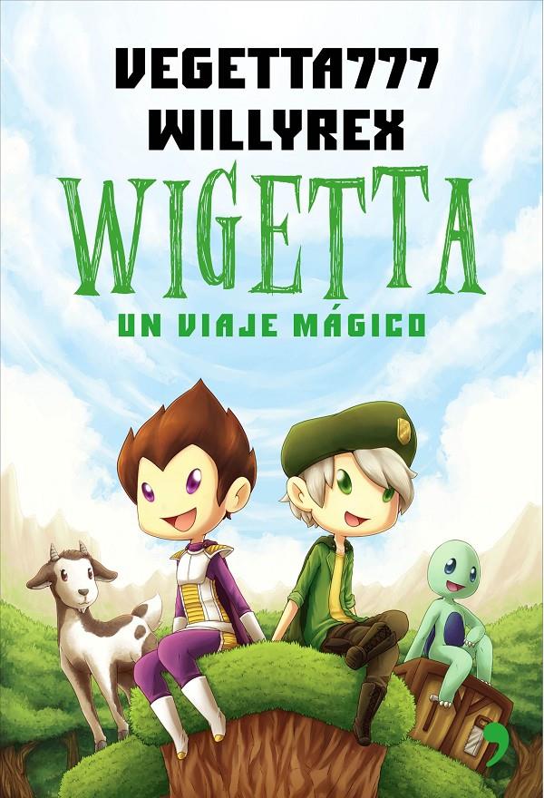 WIGETTA | 9788499984636 | WILLYREX/VEGETTA777 | Llibreria Online de Banyoles | Comprar llibres en català i castellà online