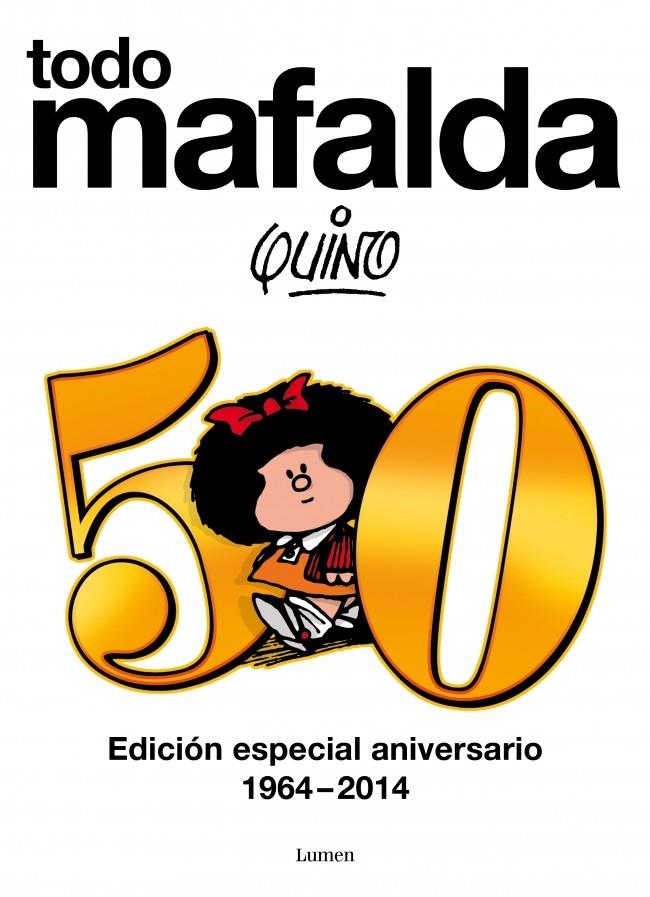 TODO MAFALDA (EDICIBÓN ESPECIAL ANIVERSARIO 1964-2014) | 9788426419231 | QUINO | Llibreria L'Altell - Llibreria Online de Banyoles | Comprar llibres en català i castellà online - Llibreria de Girona