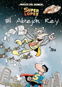 MAGOS DEL HUMOR. SUPER LOPEZ  Nº148. EL ABEJON REY | 9788466649896 | JAN | Llibreria Online de Banyoles | Comprar llibres en català i castellà online