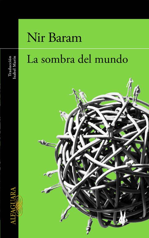 SOMBRA DEL MUNDO, LA | 9788420418919 | BARAM, NIR | Llibreria Online de Banyoles | Comprar llibres en català i castellà online