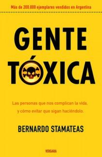 GENTE TOXICA | 9789501524765 | STAMATEAS, BERNARDO | Llibreria L'Altell - Llibreria Online de Banyoles | Comprar llibres en català i castellà online - Llibreria de Girona