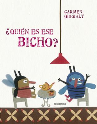 ¿QUIÉN ES ESE BICHO? | 9788484648987 | QUERALT, CARMEN | Llibreria Online de Banyoles | Comprar llibres en català i castellà online