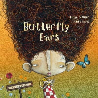 BUTTERFLY EARS | 9788484647096 | AGUILAR, LUISA; NEVES, ANDRE | Llibreria L'Altell - Llibreria Online de Banyoles | Comprar llibres en català i castellà online - Llibreria de Girona