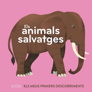 ANIMALS SALVATGES, ELS | 9788418725258 | DUPONT, CLÉMENCE | Llibreria L'Altell - Llibreria Online de Banyoles | Comprar llibres en català i castellà online - Llibreria de Girona