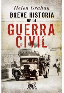 BREVE HISTORIA DE LA GUERRA CIVIL | 9788467031072 | GRAHAM | Llibreria Online de Banyoles | Comprar llibres en català i castellà online