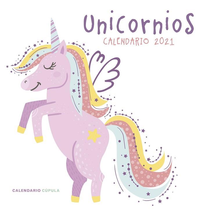 CALENDARIO UNICORNIOS 2021 | 9788448027797 | AA. VV. | Llibreria Online de Banyoles | Comprar llibres en català i castellà online