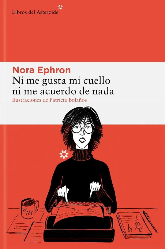 NI ME GUSTA MI CUELLO NI ME ACUERDO DE NADA | 9788410178229 | EPHRON, NORA | Llibreria Online de Banyoles | Comprar llibres en català i castellà online