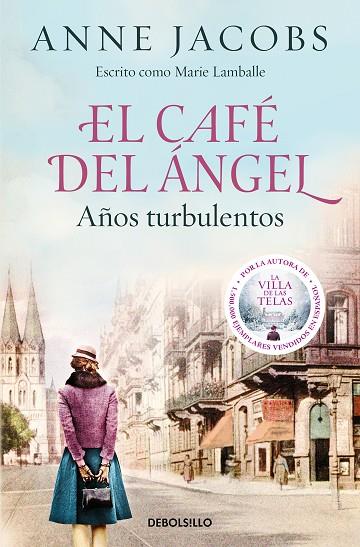 EL CAFÉ DEL ÁNGEL. AÑOS TURBULENTOS (CAFÉ DEL ÁNGEL 2) | 9788466375580 | JACOBS, ANNE | Llibreria L'Altell - Llibreria Online de Banyoles | Comprar llibres en català i castellà online - Llibreria de Girona