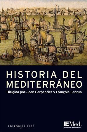 HISTORIA DEL MEDITERRANEO | 9788485031894 | CARPENTIER, JEAN | Llibreria Online de Banyoles | Comprar llibres en català i castellà online