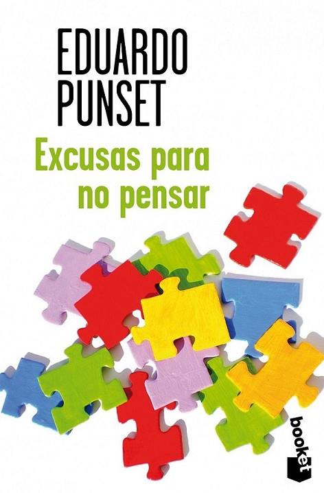 EXCUSAS PARA NO PENSAR | 9788423346677 | EDUARDO PUNSET | Llibreria Online de Banyoles | Comprar llibres en català i castellà online