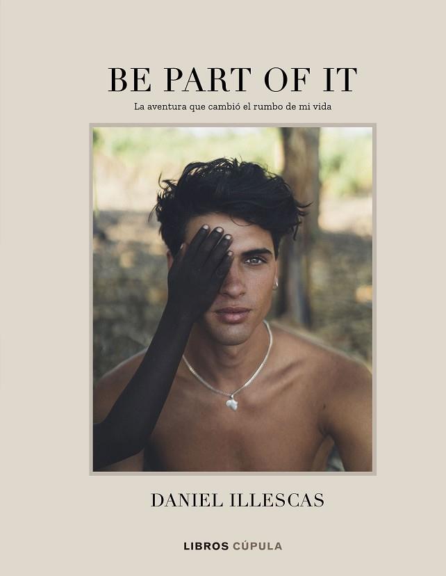 BE PART OF IT | 9788448025885 | ILLESCAS, DANIEL | Llibreria Online de Banyoles | Comprar llibres en català i castellà online