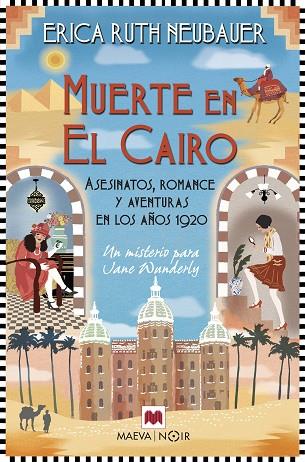 MUERTE EN EL CAIRO | 9788419638892 | NEUBAUER, ERICA RUTH | Llibreria Online de Banyoles | Comprar llibres en català i castellà online