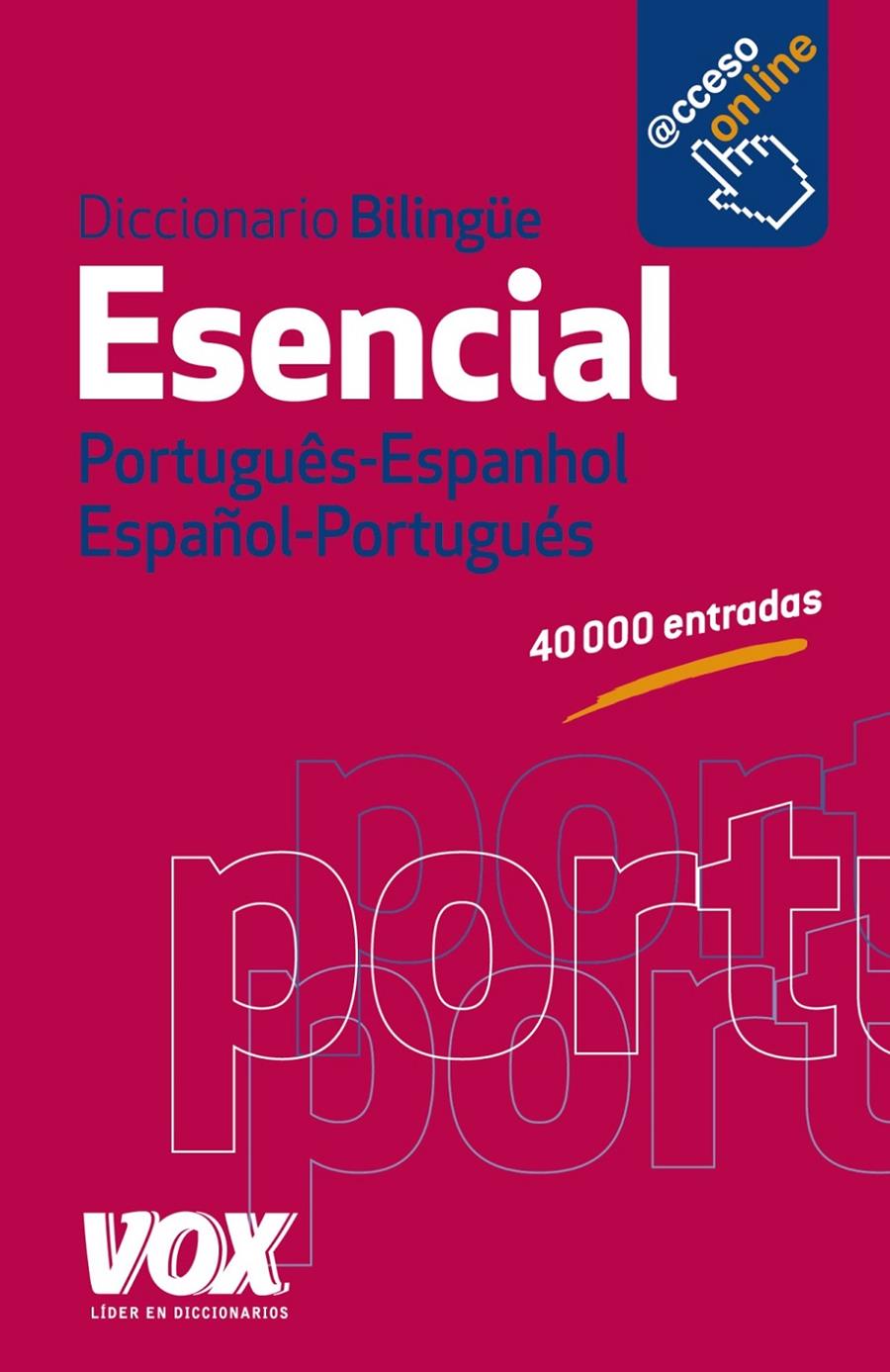 DICCIONARIO ESENCIAL PORTUGUÊS- ESPANHOL / ESPAÑOL-PORTUGUÉS | 9788499740799 | LAROUSSE EDITORIAL | Llibreria Online de Banyoles | Comprar llibres en català i castellà online