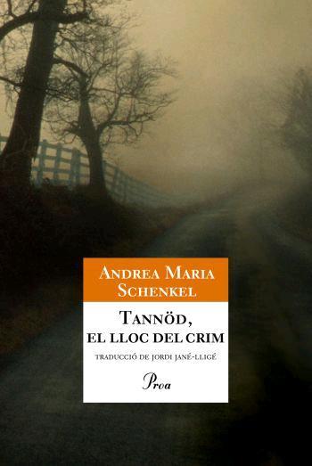 TANNOD,EL LLOC DEL CRIM | 9788484371281 | SCHENKEL,ANDREA MARIA | Llibreria Online de Banyoles | Comprar llibres en català i castellà online