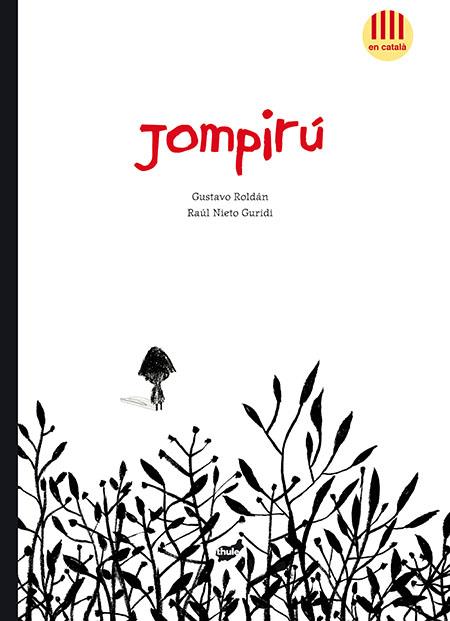 JOMPIRÚ | 9788415357629 | ROLDÁN DEVETACH, GUSTAVO | Llibreria L'Altell - Llibreria Online de Banyoles | Comprar llibres en català i castellà online - Llibreria de Girona