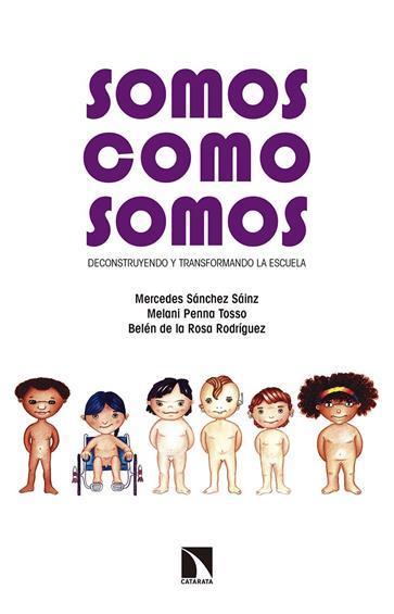 SOMOS COMO SOMOS | 9788490971789 | PENNA TOSSO, MELANI | Llibreria Online de Banyoles | Comprar llibres en català i castellà online