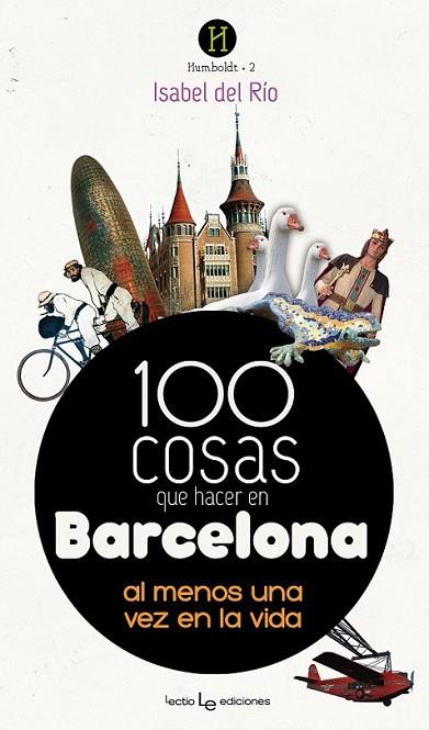 100 COSAS QUE HACER EN BARCELONA | 9788415088691 | DEL RÍO SANZ ,ISABEL | Llibreria Online de Banyoles | Comprar llibres en català i castellà online