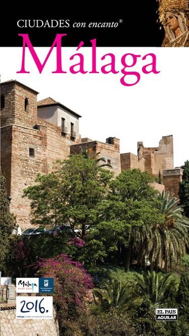 MALAGA. CIUDADES CON ENCANTO | 9788403508699 | VARIOS AUTORES | Llibreria Online de Banyoles | Comprar llibres en català i castellà online