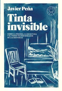 TINTA INVISIBLE, LA | 9788410025110 | PEÑA, JAVIER | Llibreria L'Altell - Llibreria Online de Banyoles | Comprar llibres en català i castellà online - Llibreria de Girona