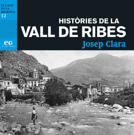 HISTÒRIES DE LA VALL DE RIBES | 9788419292308 | CLARA RESPLANDIS, JOSEP | Llibreria Online de Banyoles | Comprar llibres en català i castellà online