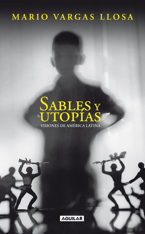 SABLES Y UTOPIAS | 9788403100787 | VARGAS LLOSA MARIO | Llibreria Online de Banyoles | Comprar llibres en català i castellà online