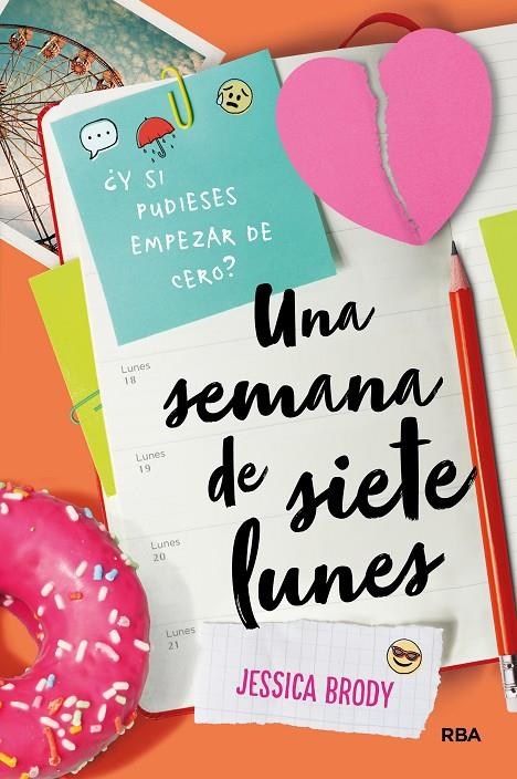 UNA SEMANA DE SIETE LUNES | 9788427211100 | BRODY , JESSICA | Llibreria Online de Banyoles | Comprar llibres en català i castellà online