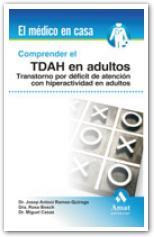 COMPRENDER EL TDAH EN ADULTOS | 9788497353410 | RAMOS-QUIROGA, DR. JOSEP ANTON/BOSCH, DRA. ROSA/CA | Llibreria Online de Banyoles | Comprar llibres en català i castellà online