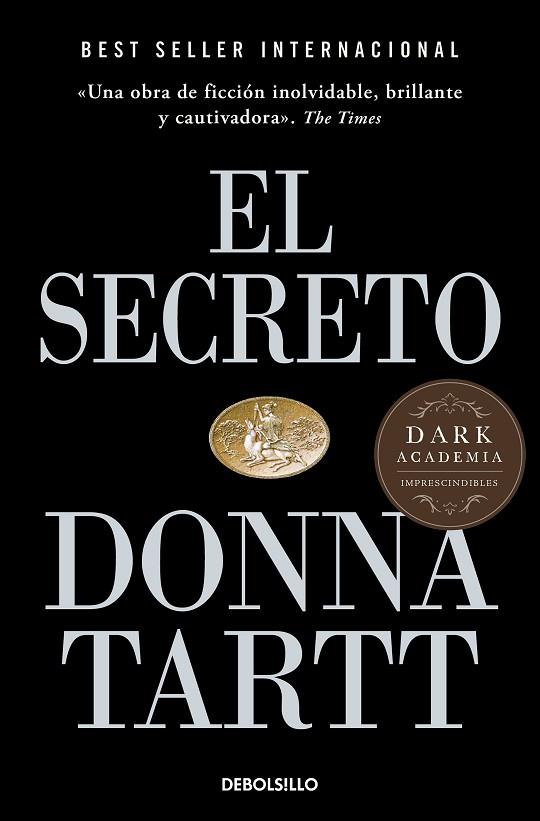 EL SECRETO | 9788466372947 | TARTT, DONNA | Llibreria Online de Banyoles | Comprar llibres en català i castellà online