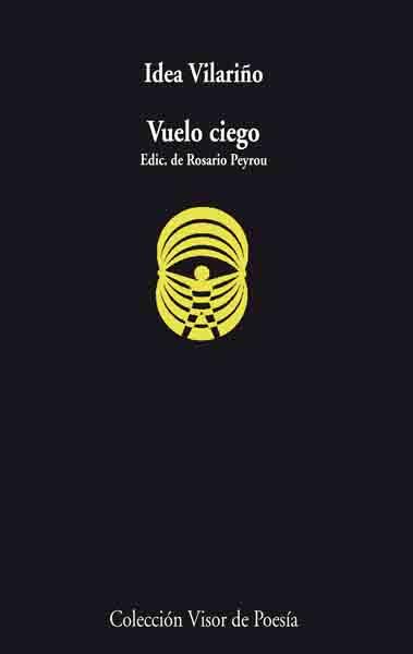 VUELO CIEGO | 9788475225654 | VILARIÑO, IDEA | Llibreria L'Altell - Llibreria Online de Banyoles | Comprar llibres en català i castellà online - Llibreria de Girona