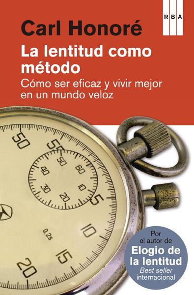 LENTITUD COMO METODO, LA | 9788490065327 | HONORE, CARL | Llibreria L'Altell - Llibreria Online de Banyoles | Comprar llibres en català i castellà online - Llibreria de Girona