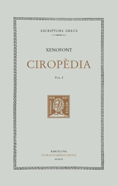 CIROPÈDIA, VOL. I | 9788472259133 | XENOFONT | Llibreria L'Altell - Llibreria Online de Banyoles | Comprar llibres en català i castellà online - Llibreria de Girona