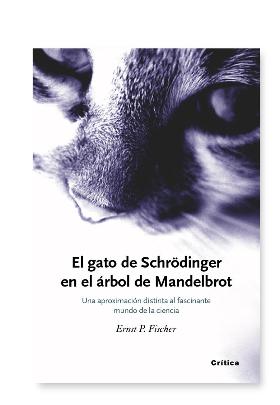 EL GATO DE SCHRODINGER Y EL ARBOL DE MAR | 9788474236491 | FISCHER, ERNST P. | Llibreria Online de Banyoles | Comprar llibres en català i castellà online