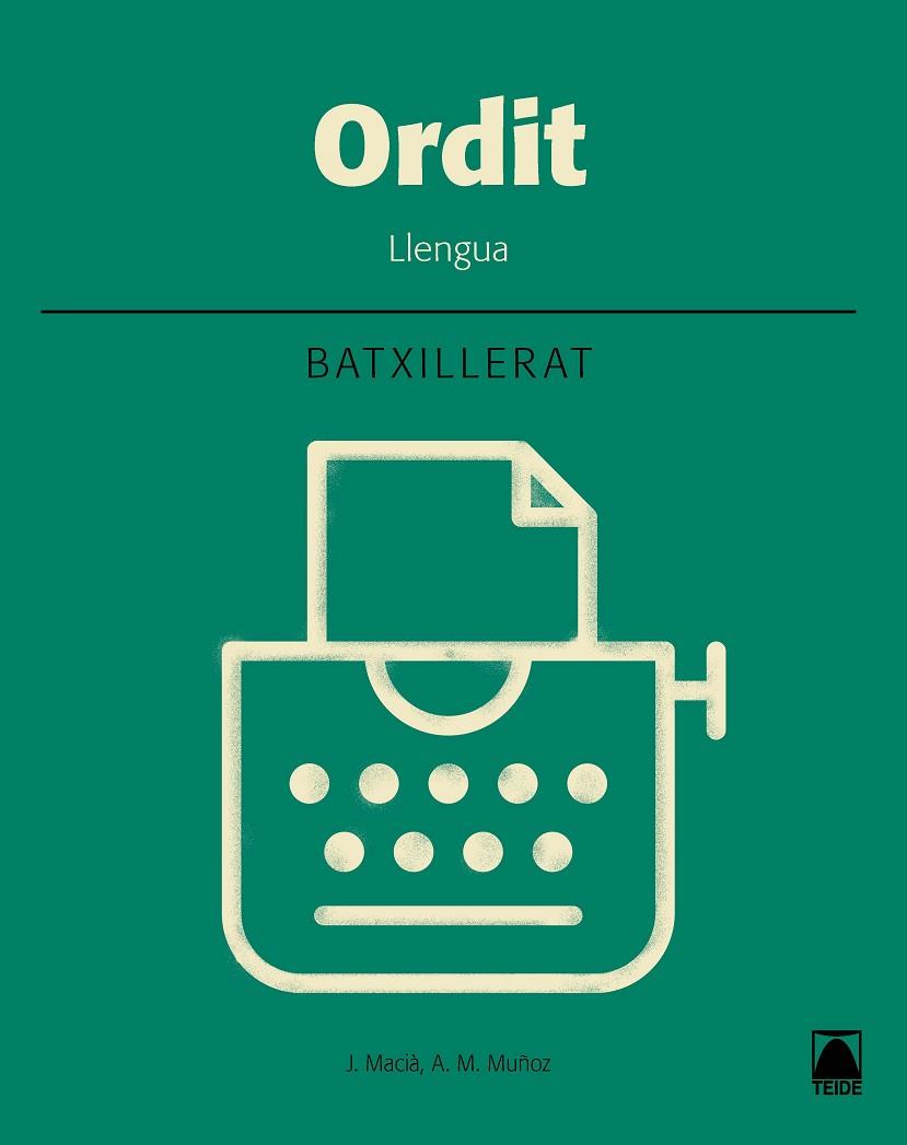 ORDIT. LLENGUA. BATXILLERAT 2 | 9788430753963 | MACIÀ GUILÀ, JAUME/MUÑOZ MORATA, ANNA MARIA | Llibreria Online de Banyoles | Comprar llibres en català i castellà online