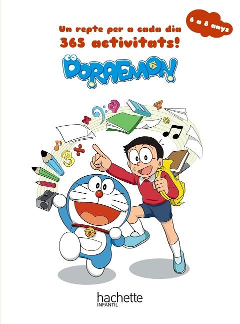 DORAEMON. UN REPTE PER A CADA DIA. 365 ACTIVITATS! 6 A 8 ANYS | 9788418182853 | CARRIL MARTÍNEZ, ISABEL/RUBIO NÚÑEZ, EMMA/SÁNCHEZ ORTIZ, RAQUEL | Llibreria Online de Banyoles | Comprar llibres en català i castellà online