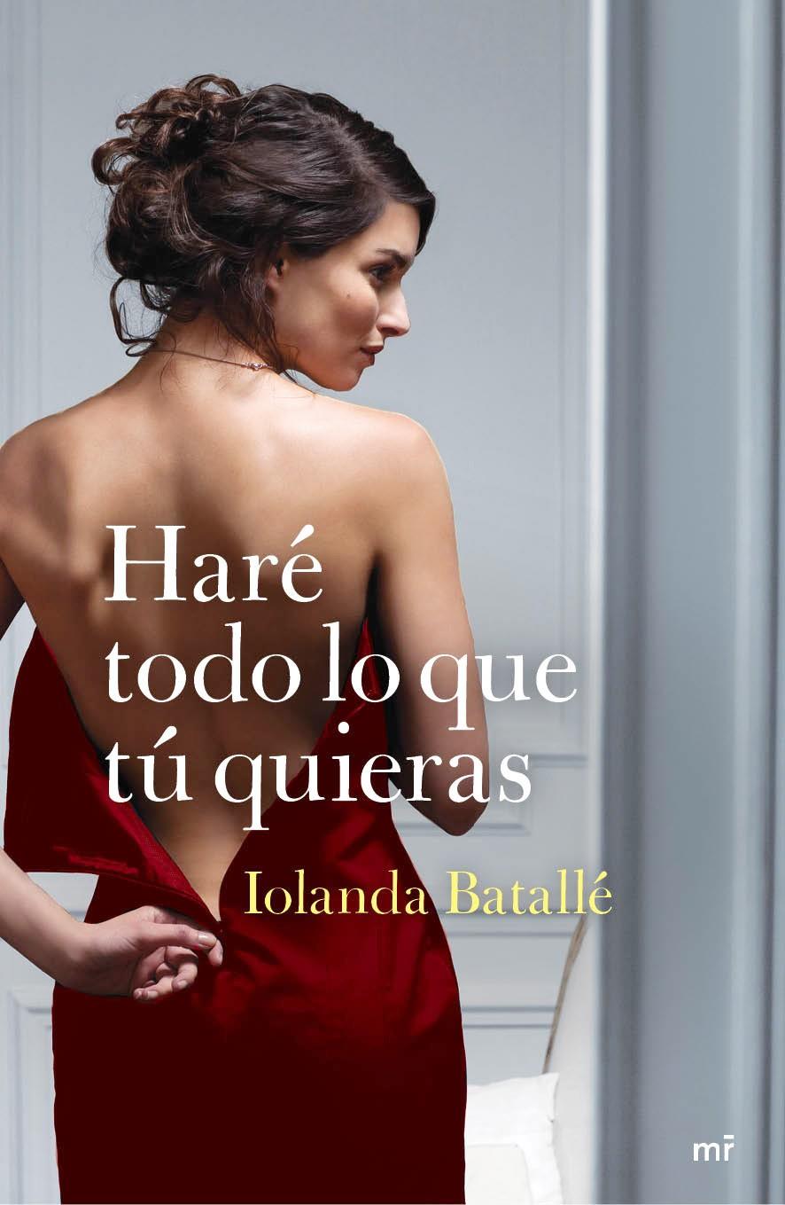 HARÉ TODO LO QUE TÚ QUIERAS | 9788427040960 | IOLANDA BATALLÉ PRATS | Llibreria L'Altell - Llibreria Online de Banyoles | Comprar llibres en català i castellà online - Llibreria de Girona